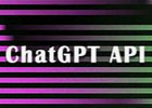 ChatGPT API key免费获取，一文带你了解ChatGPT用法